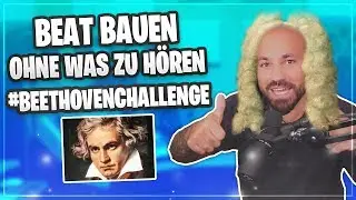Musik produzieren OHNE was zu hören #Beethovenchallenge