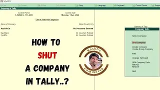 How to shut a company in tally||B.Com Computer applications||BBA