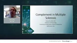 CMSC 2020 Day 4: Horea Rus, MD, PhD, on the Role of Complement in MS