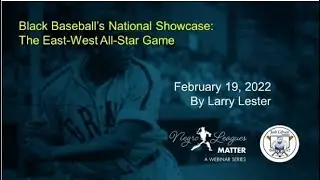 Josh Gibson Foundation webinar Feb. 2022: Black Baseball's National Showcase East West All Star Game