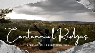 Hike with Us: Centennial Ridges Trail, Algonquin Park, in the Fall 🍁 | ⛰️ Trails Next Door ⛰️