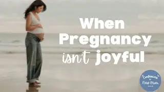When Pregnancy Isn't Joyful: My Experience with Prenatal Depression & Anxiety