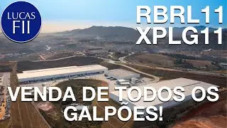 #RBRL11 - FUNDO VENDE TODOS OS SEUS IMOVEIS PARA O #XPLG11