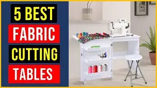 ✅Best Fabric Cutting Tables [ 2022 ] | Best Sewing Table  | Top 5 Sewing Table - Reviews