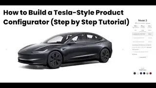 How to Build a Tesla-Style Product Configurator (Step by Step Tutorial)