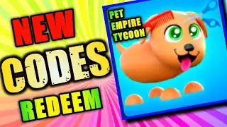 All Secret pet empire tycoon  Codes 2023 | Codes for pet empire tycoon  2023 - Roblox Code