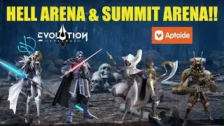 Hell Arena and Summit Arena Action in Eternal Evolution!  Will I Advance?