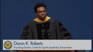 WGU 2019 Austin Bachelor's Commencement Address from Daron K. Roberts