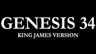Genesis 34 | King James Version (KJV) Audio Bible Reading | Narrated by Steve Ram