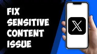 How to FIX This Account Might Include Sensitive Content on X (Twitter)