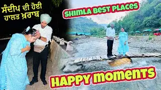 Shimla Best Places || Happy Moments || Deep Matharu