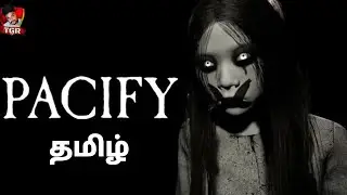 Pacify Horror Game | தமிழ் லைவ் ஸ்ட்ரீமிங் | TAMIL GAMING OF RAJ