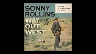 Sonny Rollins • Way Out West (Vinyl, 7