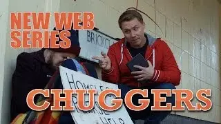 CHUGGERS WEB SERIES TRAILER (Released May 4th)