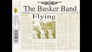 The Busker Band - Flying (Live Version)