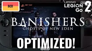 The Banishers | Optimized Settings For Legion Go 2 & Xbox Ally X