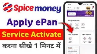 spice money epan service activation new update | spice money apply epan service kaise le |