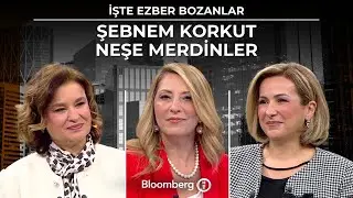 İşte Ezber Bozanlar - Şebnem Korkut & Neşe Merdinler | 13 Aralık 2025