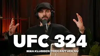 UFC 324: Paddy Pimblett vs Justin Gaethje (Dansk MMA Podcast)