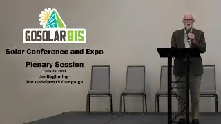 Solar Conference and Expo - This is Just the Beginning - The GoSolar815 Campaign
