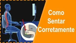 COMO SENTAR CORRETAMENTE E EVITAR DORES NO CORPO - Fisioprev com Guilherme Stellbrink