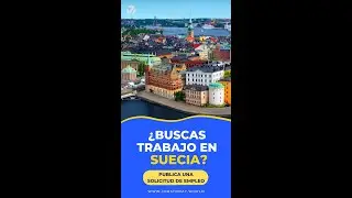 &iquest;Buscas trabajo en Suecia? Publica una solicitud de empleo