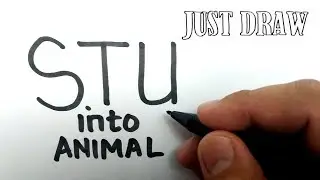 VERY EASY , How to turn letter STU into ANIMAL cartoon / how to draw ANIMAL