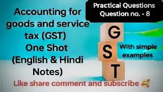 Accounting for GST Practical Questions DK Goel solutions class 11 accountancy 🥰👉👍