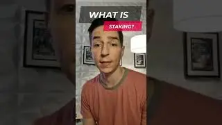 What is staking?
