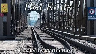 Hot Rails by Martin Hirsch