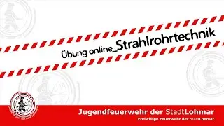 #17 Übung online_Strahlrohrtechnik