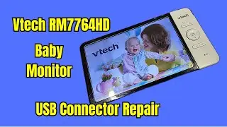 Vtech RM7764HD Baby Monitor USB Repair