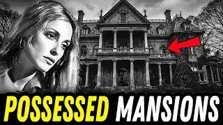 10 Actually HAUNTED Celebrity Mansions You Were NEVER Meant to See
