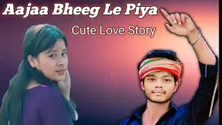 Aaja bheeg le piya Song | Cute love story #RRgaming370 Feat bye Anjali & Birender & Sonu
