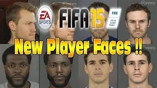 ОБНОВЛЕНИЕ FIFA 15! НОВЫЕ ЛИЦА ИГРОКОВ в Премьер-лиге и других лигах!