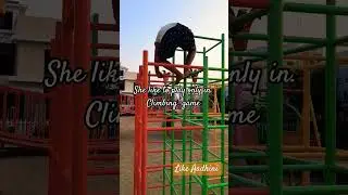 #reels #park #climbing #games #fear #wellplayed #viralvideo #trendingshorts  @likeaadhini2980
