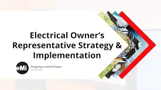 Electrical Owner's Representative Strategy & Implementation