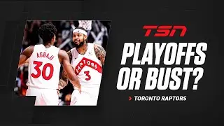 Is it playoffs or bust for the Raptors this season?