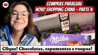Compras Paraguai! Novo shopping China, a loja está Gigante. Promoção parte 4  imperdível! Clique já!