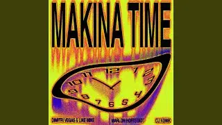 Makina Time