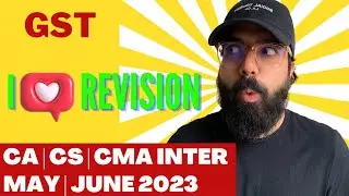 CA|CS|CMA Inter Taxation GST May 23 Detailed Revision Marathon | English | CA Ramesh Soni