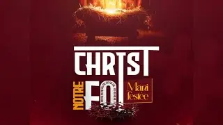 CHRIST NOTRE FOI MANIFESTEE| 24/12/2025