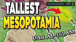 The TALLEST Mesopotamia You've Ever Seen Creates DAR AL-ISLAM in CK3