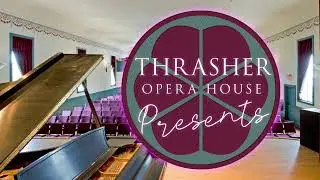 Thrasher Opera House Presents:  LakeAPalooza