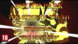 South Park TSOT Mage Episode 05 &ldquo;The Nose Job&rdquo;