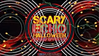 Scary Echo Halloween Sound Effects / Scary Dark Echo Noise / Sound Of Horror Echo / Royalty Free