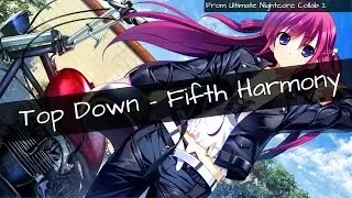 Nightcore - Top Down (From The Ultimate Nightcore Collab 2)