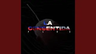 La Consentida
