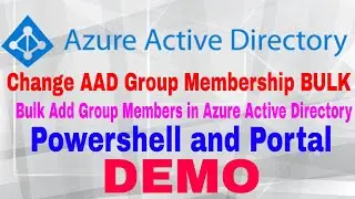 Массовое добавление участников группы в Azure Active Directory | Массовое добавление пользователе...