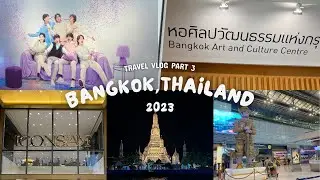 Bangkok, Thailand 🇹🇭 Vlog Part 3: BACC, ICONSIAM, Dinner Cruise, Going back home.
